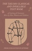 The Tailors Classical and Infallible Text Book of Cutting all Garments Worn by Men, Women and Children (eBook, ePUB)