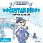 Barisin Meslek Hikayeleri - Dogustan Pilot