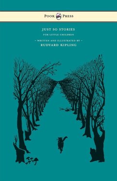Cover Just So Stories - For Little Children - Written and Illustrated by Rudyard Kipling (eBook, ePUB)