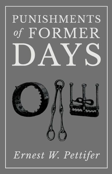 Punishments of Former Days (eBook, ePUB) Punishments of Former Days (eBook, ePUB)