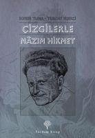 Cizgilerle Nazim Hikmet - Fisekci, Turgay; Tuna, Soner