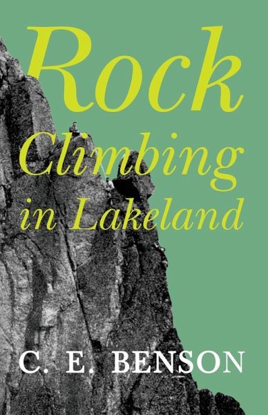 Rock Climbing in Lakeland (eBook, ePUB) Rock Climbing in Lakeland (eBook, ePUB)