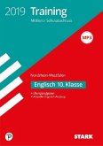 Training Mittlerer Schulabschluss 2019 - Nordrhein-Westfalen - Englisch 10. Klasse, m. MP3-CD