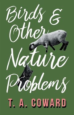 Bird and Other Nature Problems (eBook, ePUB) - Coward, T. A.