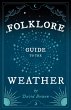 Folklore Guide to the Weather (eBook,... - Bild 1