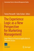 The Experience Logic as a New Perspective for Marketing Management (eBook, PDF)