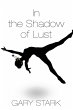 In the Shadow of Lust - Bild 1