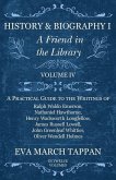 History and Biography I - A Friend in the Library (eBook, ePUB)