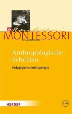 Anthropologische Schriften II / Gesammelte Werke 2.2 - Montessori, Maria