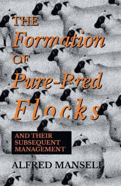 Cover The Formation of Pure-Bred Flocks and Their Subsequent Management (eBook, ePUB)