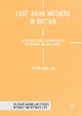 East Asian Mothers in Britain (eBook, PDF)