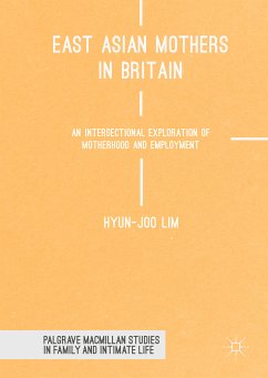 East Asian Mothers in Britain (eBook, PDF) - Lim, Hyun-Joo