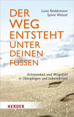 Der Weg entsteht unter deinen Füßen - Reddemann, Luise;Wetzel, Sylvia