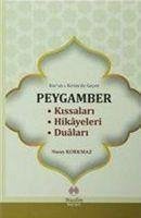 Kuran-i Kerimde Gecen Peygamber Kissalari Hikayeleri Dualari - Korkmaz, Nuray