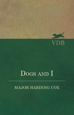 Dogs and I (eBook, ePUB) - Cox, Harding