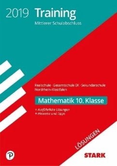 Training Mittlerer Schulabschluss 2019 - Realschule/Gesamtschule EK/Sekundarschule Nordrhein-Westfalen - Mathematik 10. Klasse Lösungen
