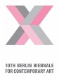10th Berlin Biennale for Contemporary... - Bild 1