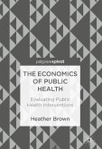 The Economics of Public Health (eBook, PDF)