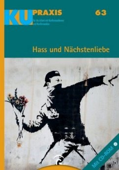 Cover Hass und Nächstenliebe, m. CD-ROM