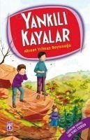 Yankili Kayalar - Yilmaz Boyunaga, Ahmet