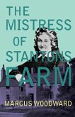 The Mistress of Stantons Farm (eBook, ePUB)