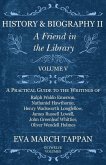 History and Biography II - A Friend in the Library (eBook, ePUB)