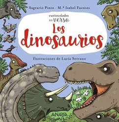 Los dinosaurios - Fuentes Zaragoza, María Isabel . . . [et al.; Pinto, Sagrario; Serrano, Lucía
