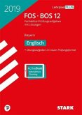 Abiturprüfung FOS/BOS Bayern 2019 - Englisch 12. Klasse Abiturprüfung FOS/BOS Bayern 2019 - Englisch 12. Klasse