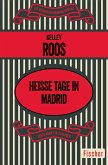 Heiße Tage in Madrid (eBook, ePUB)