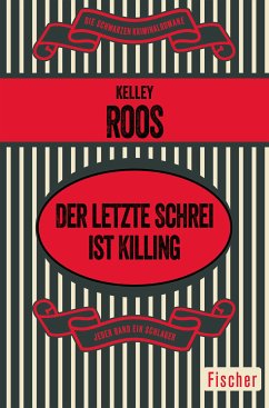 Der letzte Schrei ist Killing (eBook, ePUB) - Roos, Kelley