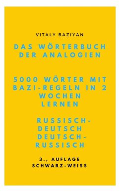 Cover Das Wörterbuch der Analogien Russisch-Deutsch/Deutsch-Russisch mit Bazi-Regeln (eBook, ePUB)
