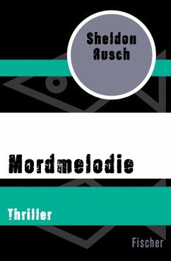 Mordmelodie (eBook, ePUB) - Rusch, Sheldon