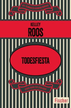 Todesfiesta (eBook, ePUB) - Roos, Kelley