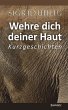 Wehre dich deiner Haut (eBook, ePUB) - Bild 1