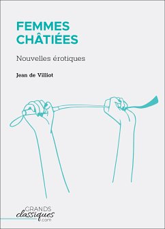 Femmes châtiées (eBook, ePUB) - de Villiot, Jean