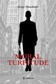 Moral Turpitude (eBook, ePUB)