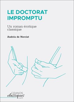 Le Doctorat impromptu (eBook, ePUB) - de Nerciat, Andréa