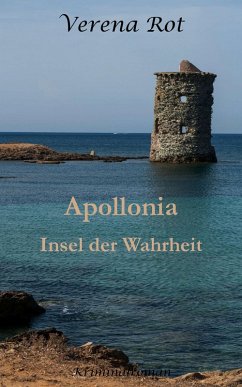 Apollonia: Insel der Wahrheit (eBook, ePUB) - Rot, Verena