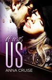 It Was Us (Abby & West) (eBook, ePUB) It Was Us (Abby & West) (eBook, ePUB)