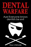 Dental Warfare (eBook, ePUB)