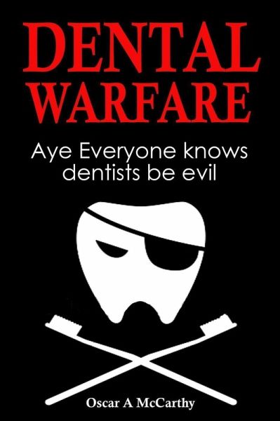 Dental Warfare (eBook, ePUB)