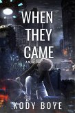 When They Came (eBook, ePUB) When They Came (eBook, ePUB)