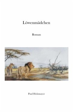 Löwenmädchen - Holzmayer, Paul