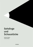 Sehdinge und Schaustücke Sehdinge und Schaustücke