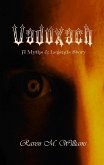 Vaduxach (Myths & Legends) (eBook, ePUB)