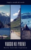 viaggi a cavallo dei secolo - viaggio nei pirenei (eBook, ePUB) viaggi a cavallo dei secolo - viaggio nei pirenei (eBook, ePUB)