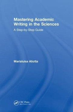 Mastering Academic Writing in the Sciences - Aliotta, Marialuisa