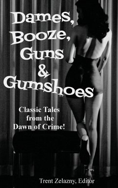 Dames, Booze, Guns & Gumshoes - Goodis, David