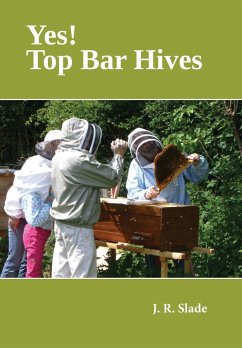 Yes! Top Bar Hives - Slade, J. R.
