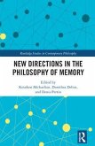 New Directions in the Philosophy of Memory